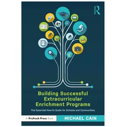 Building Successful Extracurricular Enrichment Programmes, Fachbücher von Michael Cain