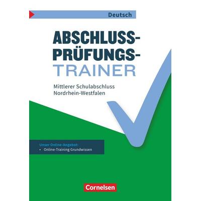 Abschlussprüfungstrainer Deutsch - Nordrhein-Westfalen - 10. Schuljahr, Taschenbuch von Mara Koch,Hermann Wübbels,Inga Alkämper, Cornelsen Verlag,