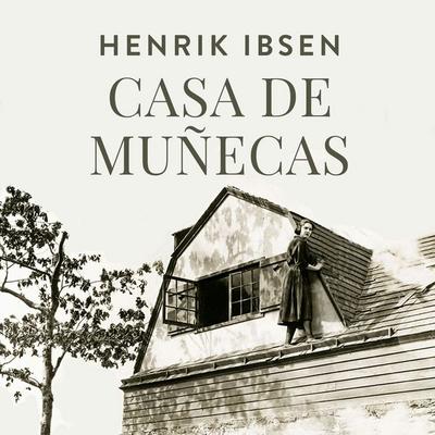 Casa de muñecas - Henrik Ibsen, Audio, 9789179731588