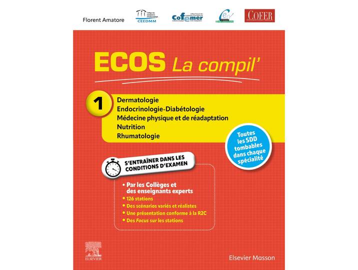 ECOS La compil' 1 - Dermatologie/Endocrinologie-Diabétologie/MPR/Nutrition/Rhumatologie - Dermato Endoc Mpr Nutr (Broché)