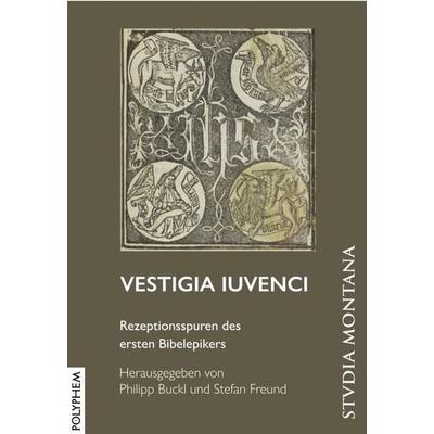 Vestigia Iuvenci, Taschenbuch von , Polyphem Verlag, 978-3-96954-011-4