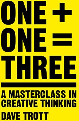Dave Trott - One Plus One Equals Three: A Masterclass in Creative Thinking - Preis vom 18.10.2026 19:22:15 h