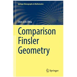 Comparison Finsler Geometry, Fachbücher von Shin-Ichi Ohta