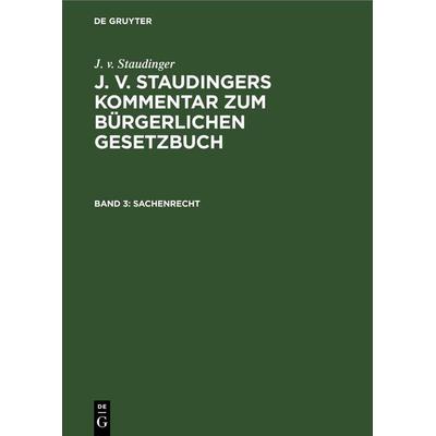 Sachenrecht, Gebundene Ausgabe von , De Gruyter Mouton, 978-3-11-260211-9