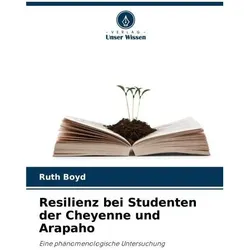 Resilienz bei Studenten der Cheyenne und Arapaho, Ratgeber von Ruth Boyd
