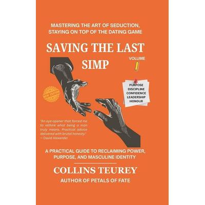 Saving the Last Simp Volume 1, Taschenbuch von Collins Teurey, Amazon Digital Services LLC - Kdp