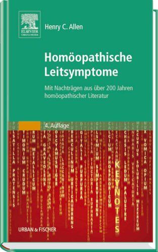 Allen, Henry C. - Leitsymptome homöopathischer Arzneimittel: Herausgegeben, bearbeitet und ergänzt von Manfred Freiherr von Ungern-Sternberg - Preis vom 10.10.2026 11:48:34 h