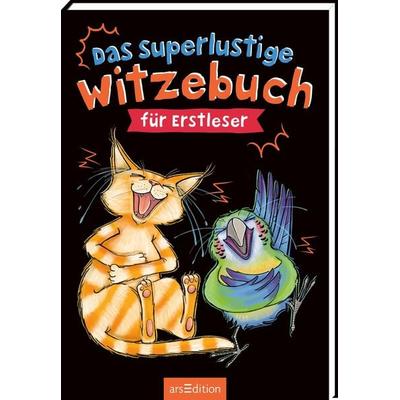 Das superlustige Witzebuch für Erstleser, Taschenbuch von Ute Löwenberg, arsedition, 978-3-8458-6166-1