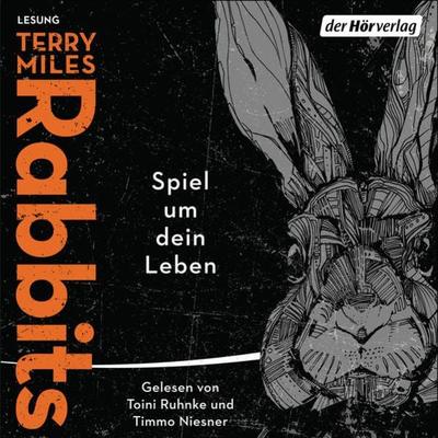 Rabbits. Spiel um dein Leben - Terry Miles, Audio, 9783844541304