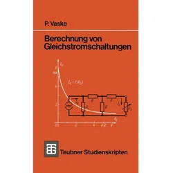 Berechnung von Gleichstromschaltungen, Fachbücher von Paul Vaske