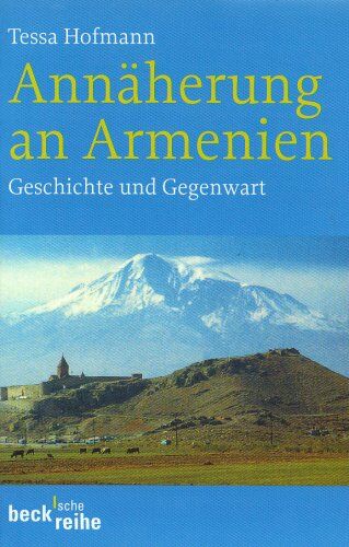 Tessa Hofmann - Annäherung an Armenien: Geschichte und Gegenwart - Preis vom 05.10.2026 03:47:11 h