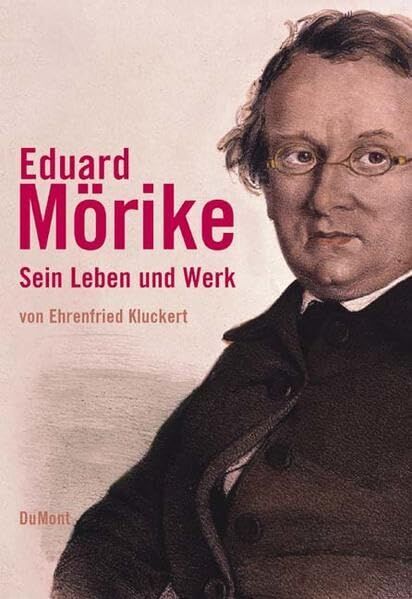 Ehrenfried KLUCKERT - Eduard Mörike: Sein Leben und Werk - Preis vom 10.10.2026 11:48:34 h