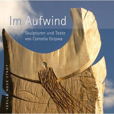 Im Aufwind, Gebundene Ausgabe von Cornelia Grzywa, Neue Stadt, 978-3-7346-1147-6