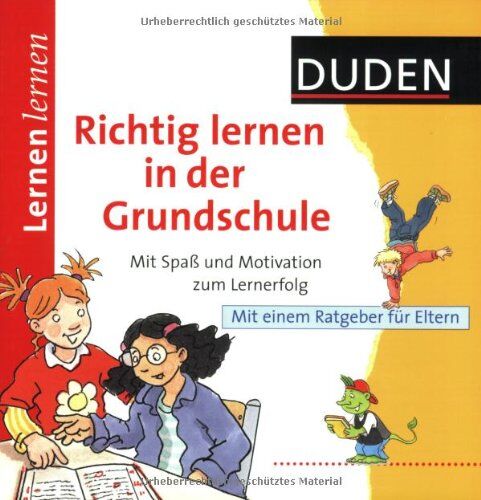 Michaela Ohly - Duden Richtig lernen in der Grundschule: Mit Spaß und Motivation zum Lernerfolg. Mit einem Ratgeber für Eltern - Preis vom 04.10.2026 03:51:26 h
