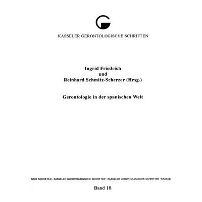 Gerontologie in der spanischen Welt, Taschenbuch von , Lit Verlag, 978-3-643-11708-3