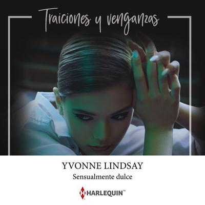 Sensualmente dulce - Yvonne Lindsay, Audio, 9788410623392