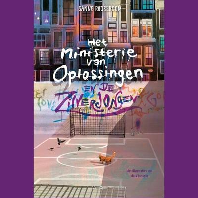 Het Ministerie van Oplossingen en de Zilverjongen - Sanne Rooseboom, Audio, 9789000378128