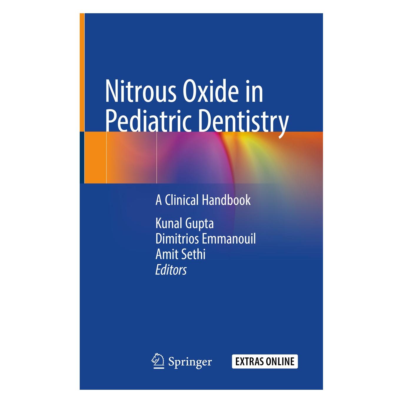 Springer Nitrous Oxide in Pediatric Dentistry (Englisch, Hardcover, Amit Sethi, Dimitrios Emmanouil, Kunal Gupta) (9783030296179)