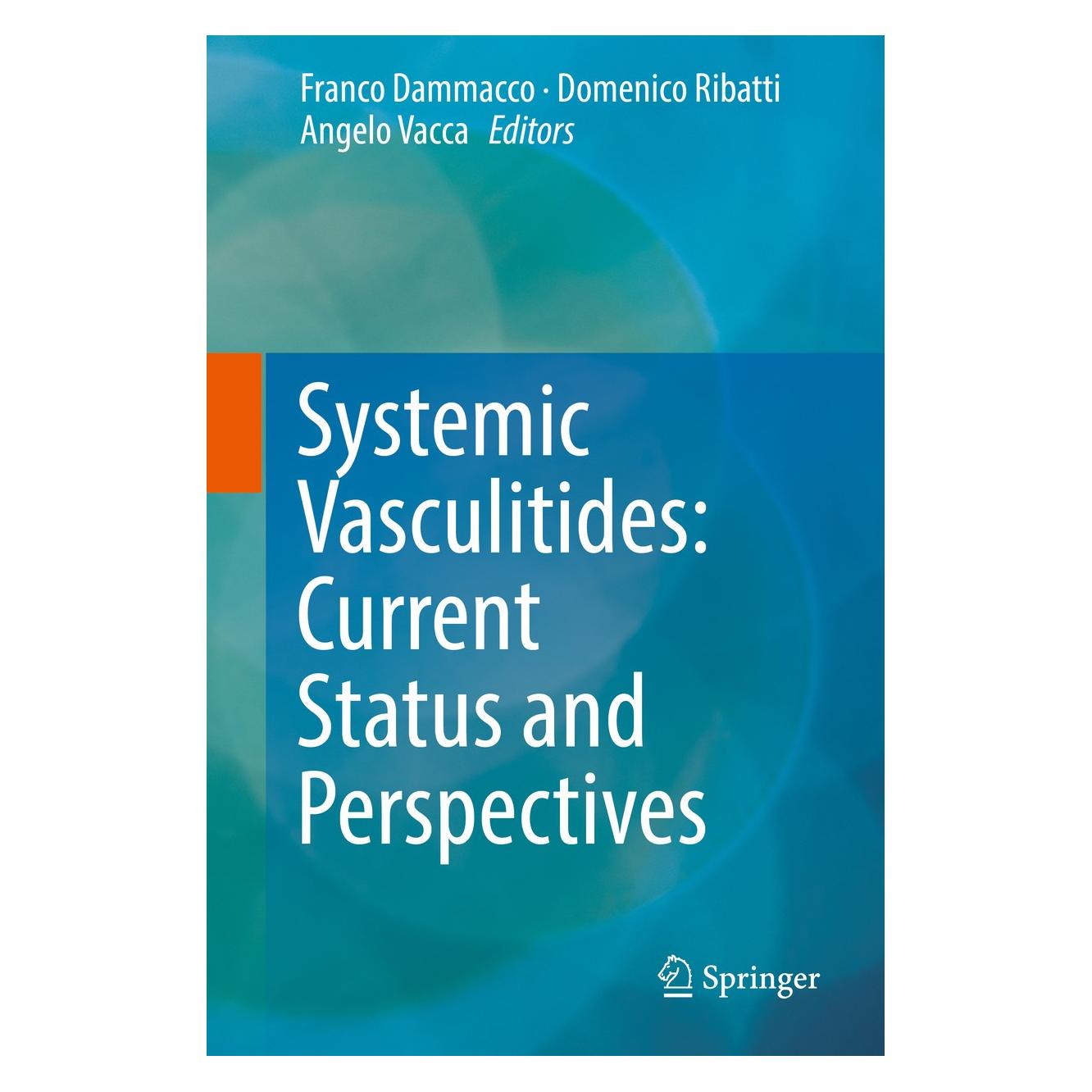 Springer Systemic Vasculitides: Current Status a (Englisch, Hardcover, Angelo Vacca, Domenico Ribatti, Franco Dammacco) (9783319401348)