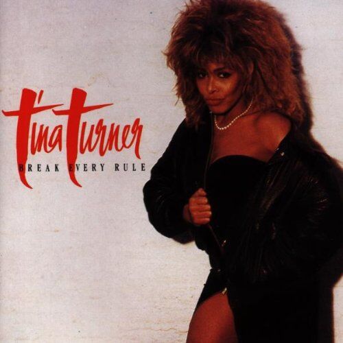 Tina Turner - Break Every Rule - Preis vom 08.10.2026 07:26:42 h