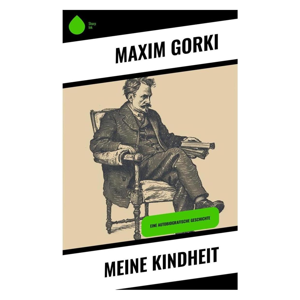 Sharp Ink Meine Kindheit (Russisch, Maxim Gorki, 2024) (57055317)