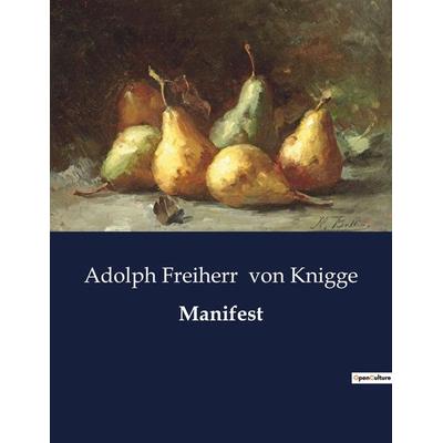 Manifest, Taschenbuch von Adolph Freiherr Knigge, BoD - Books on Demand, 979-10-419-3943-5