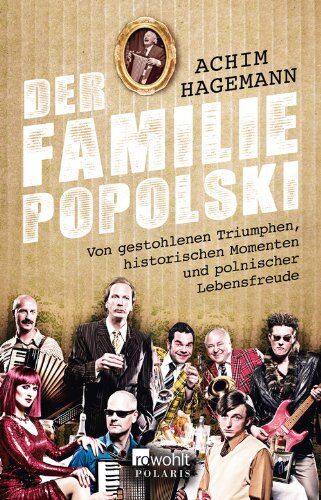 Achim Hagemann - Der Familie Popolski: Von gestohlenen Triumphen, historischen Momenten und polnischer Lebensfreude - Preis vom 11.10.2026 15:43:13 h