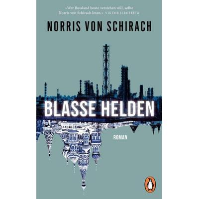 Blasse Helden, Taschenbuch von Norris Schirach, Penguin, 978-3-328-10938-9