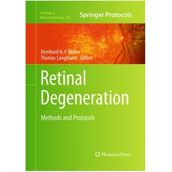 Retinal Degeneration, Fachbücher von Bernhard H.F. Weber, Thomas Langmann