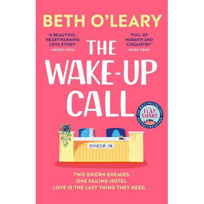 The Wake-Up Call, Gebundene Ausgabe von Beth O'Leary; Quercus Publishing, 978-1-5294-1824-8