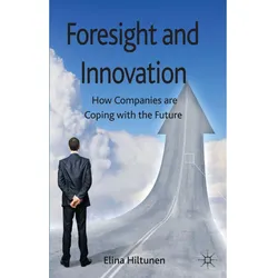 Foresight and Innovation, Fachbücher von E. Hiltunen