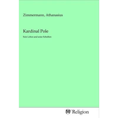 Kardinal Pole, Taschenbuch von , MV-Religion, 978-3-96881-228-1