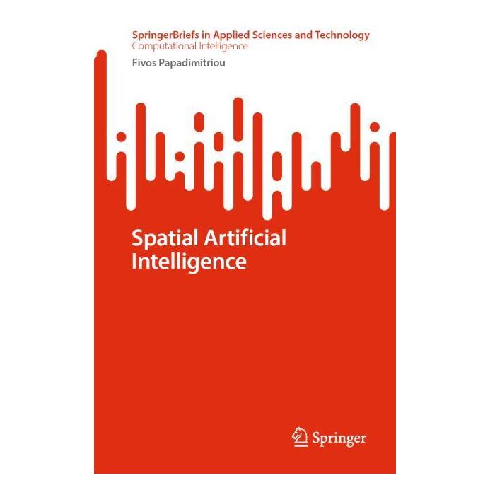 Springer Spatial Artificial Intelligence (Englisch, Softcover, Fivos Papadimitriou) (53228428)