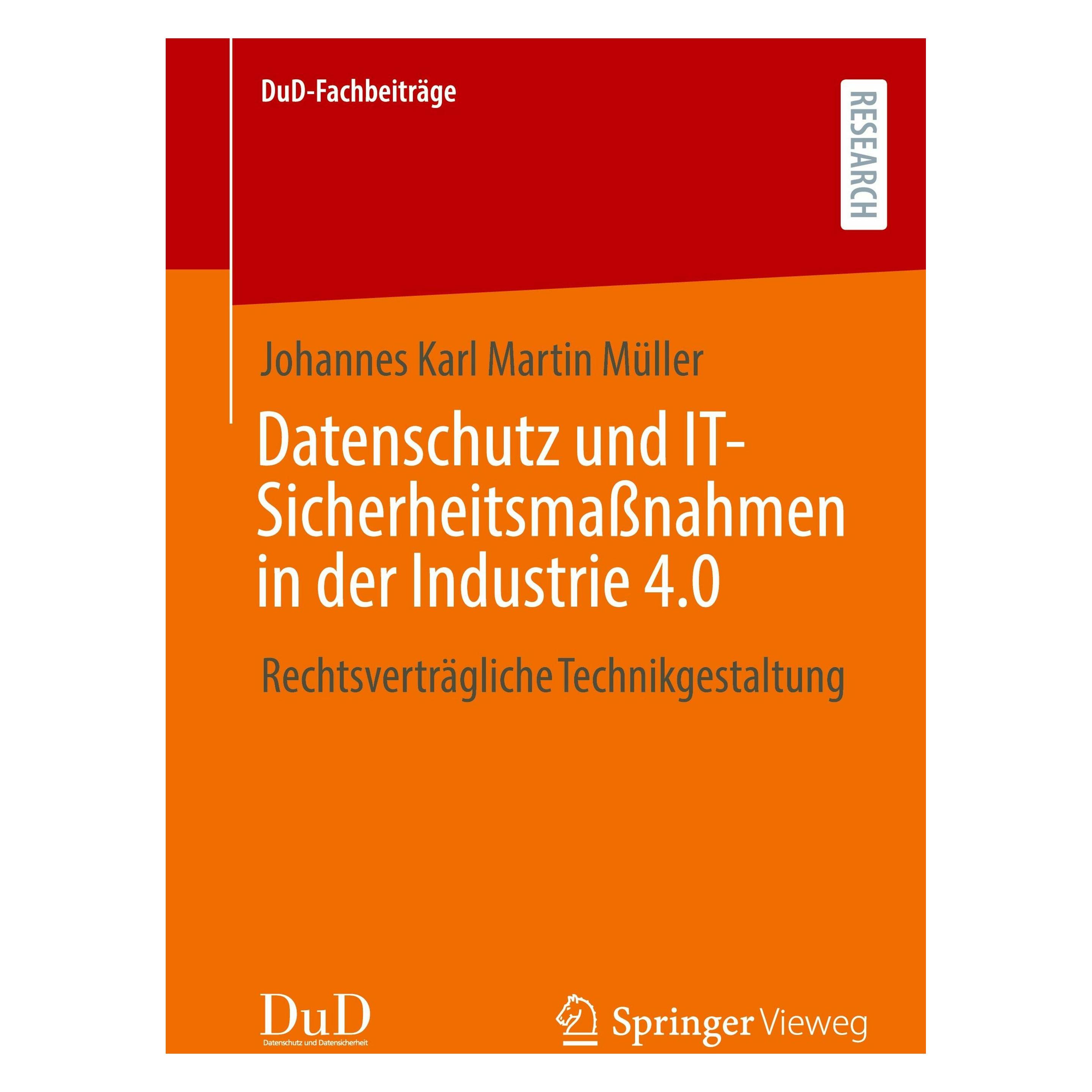 Springer Datenschutz und IT-Sicherheitsmassnahmen in der Industrie 4.0 (Deutsch, Softcover, Johannes Karl Martin Müller) (47909826)