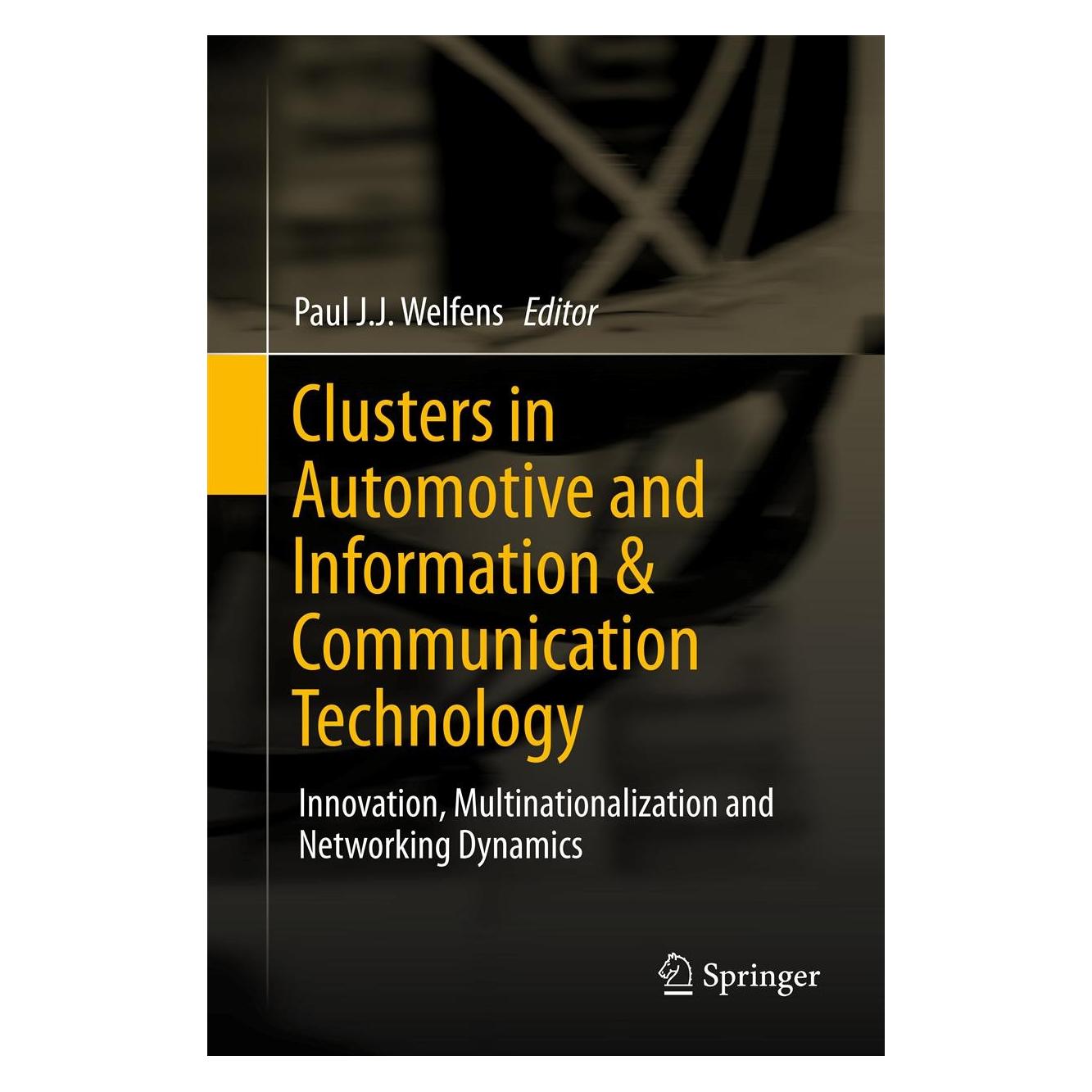 Springer Clusters in Automotive and Information (Englisch, Hardcover, Paul J.J. Welfens) (9783642258152)