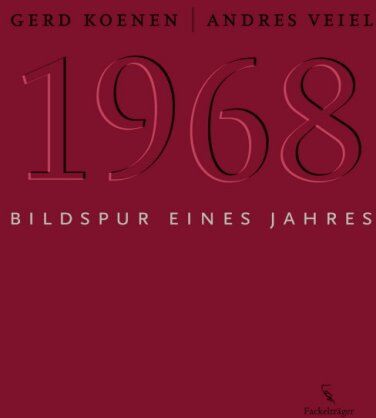 Gerd Koenen - 1968: Bildspur eines Jahres - Preis vom 09.10.2026 07:28:09 h