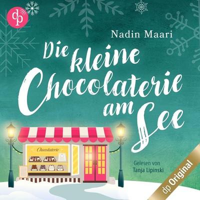 Die kleine Chocolaterie am See - Nadin Maari, Audio, 9783986376901