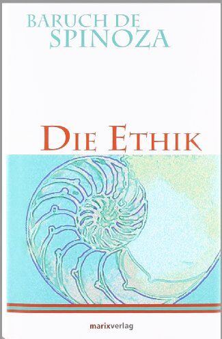 Baruch de Spinoza - Die Ethik - Preis vom 13.10.2026 19:28:25 h
