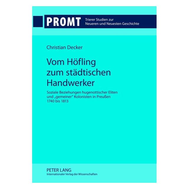 Peter Lang Vom Höfling zum städtischen Handwerker (Deutsch, Hardcover, Christian Decker) (7213419)