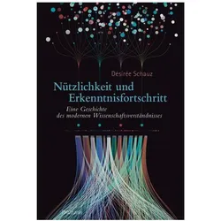 Nützlichkeit und Erkenntnisfortschritt, Fachbücher von Désirée Schauz