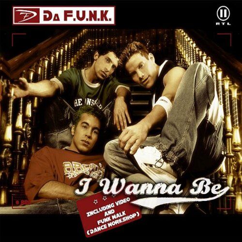 Da F.U.N.K. - I Wanna Be - Preis vom 10.10.2026 11:48:34 h