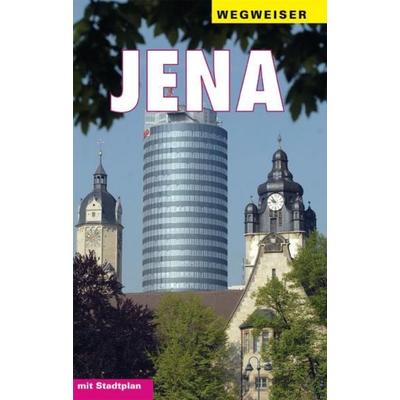 Jena Wegweiser, Taschenbuch von Michael Platen, Heinrichs-Verlag gGmbH, 978-3-89889-044-1