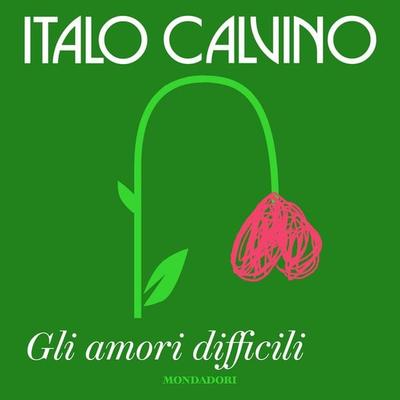 Gli amori difficili - Italo Calvino, Audio, 9788852154874