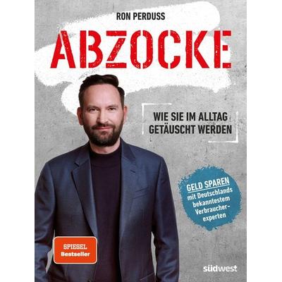 Abzocke, Taschenbuch von Ron Perduss, Südwest Verlag, 978-3-517-10183-5