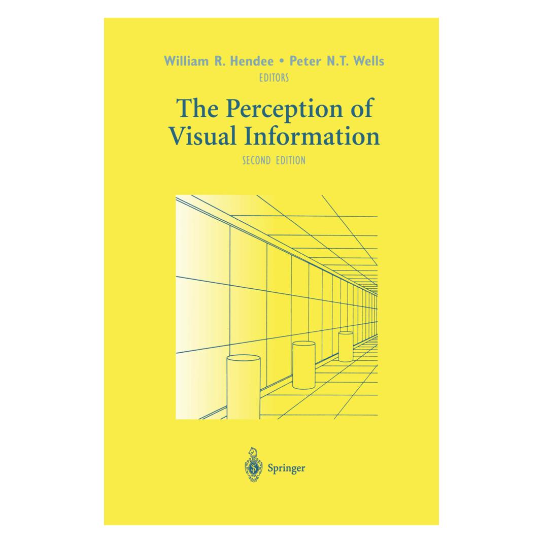 Springer The Perception of Visual Information (Englisch, Softcover, Peter N. T. Wells, William R. Hendee) (55519775)