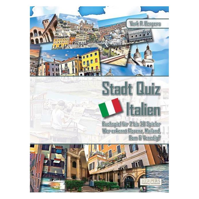Herpers Publishing Stadt Quiz Italien | Buchspiel für 2 bis 20 Spieler | Wer erkennt Florenz, Mailand, Rom & Venedig? (Deutsch, 2 - 20 Spieler) (39014692)