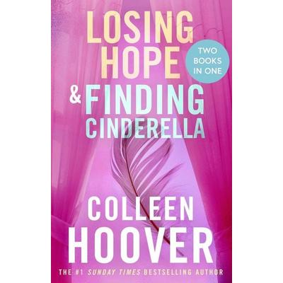Losing Hope / Finding Cinderella Bind-up, Taschenbuch von Colleen Hoover, Simon & Schuster