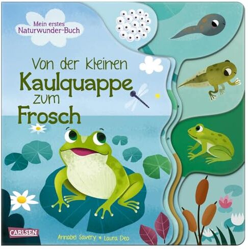 Annabel Savery - Von der kleinen Kaulquappe zum Frosch: Mein erstes Naturwunder-Buch - Preis vom 16.10.2026 11:41:07 h