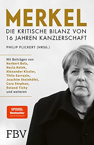 Philip Plickert - Merkel - Die kritische Bilanz von 16 Jahren Kanzlerschaft: Der Bestseller jetzt als Taschenbuch - Preis vom 09.10.2026 07:28:09 h