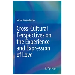 Cross-Cultural Perspectives on the Experience and Expression of Love, Fachbücher von Victor Karandashev